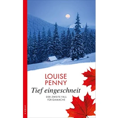 Abbildung von Tief eingeschneit: Der zweite Fall für Gamache (Ein Gamache)