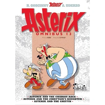 Abbildung von Asterix: Asterix Omnibus 13: and the Chariot Race, Chieftain&#039;s Daughter, Griffin