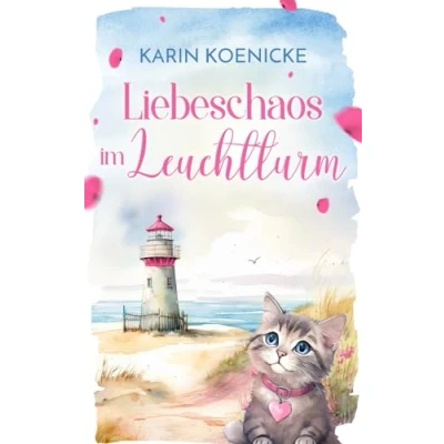 Abbildung von Liebeschaos im Leuchtturm (Liebe, und vier Pfoten, Band 2)