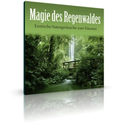 Abbildung von Magie des Regenwaldes ( Exotische Naturgeräusche zum Träumen ohne Hintergrundmusik)