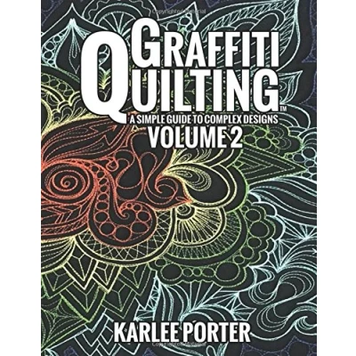 Abbildung von Graffiti Quilting Volume 2: Even more to keep your quilts sharp and unique!