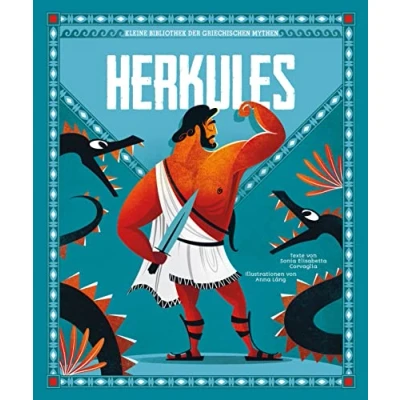 Abbildung von Herkules: Kleine Bibliothek der griechischen Mythen; für Kinder ab 5 Jahren