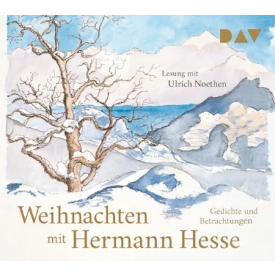 Abbildung von Weihnachten mit Hermann Hesse. Gedichte und Betrachtungen: Lesung Ulrich Noethen (1 CD)