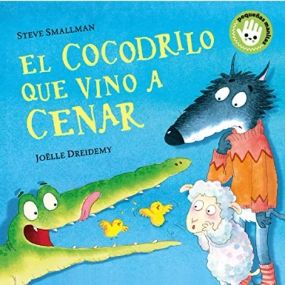 Abbildung von El cocodrilo que vino a cenar (La ovejita cenar. Libro de cartón) (Pequeñas manitas)