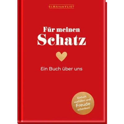 Abbildung von für meinen Schatz: Ein Buch von mir dich Das Original. persönliches Geschenk den Partner zum Jahrestag, Valentinstag oder Geburtstag (Elma van Vliet Erinnerungsbücher)