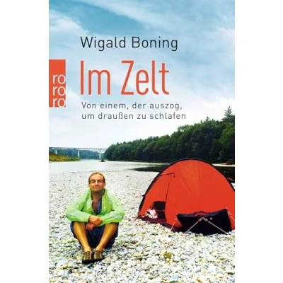 Abbildung von Im Zelt: Von einem, der auszog, um draußen zu schlafen