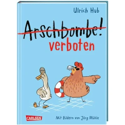 Abbildung von Arschbombe verboten: Lustiges Kinderbuch ab 8 über Freundschaft und Selbstvertrauen (Lahme Ente, blindes Huhn, Band 2)