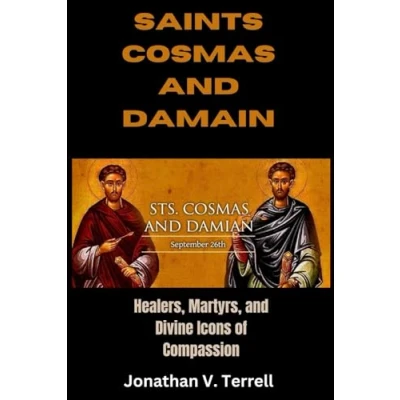 Abbildung von Saints Cosmas and Damian: Healers, Martyrs, Divine Icons of Compassion