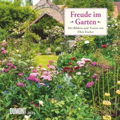 Abbildung von DUMONT Freude im Garten 2025 Broschürenkalender 2025, 30x30cm, Wandkalender mit informativen und poetischen Gartentexten, Schulferien Jahresübersicht 2026