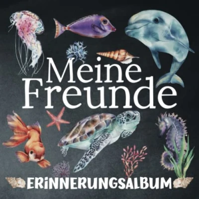 Abbildung von Meine Freunde Erinnerungsalbum: Ozean Freundschaftsbuch für Mädchen und Jungen Kindergarten Kita Ab 4 Jahren