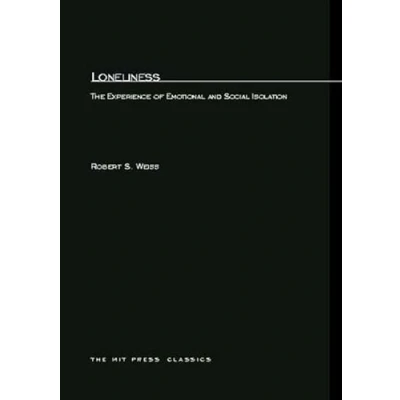 Abbildung von Loneliness: The Experience of Emotional and Social Isolation (Mit Press)