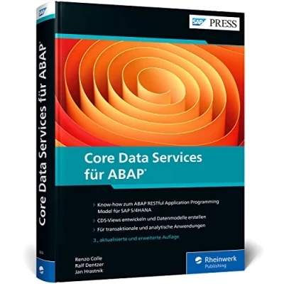 Abbildung von Core Data Services für ABAP: CDS Views und Datenmodelle SAP S/4HANA aktuell Release 2023 (SAP PRESS)