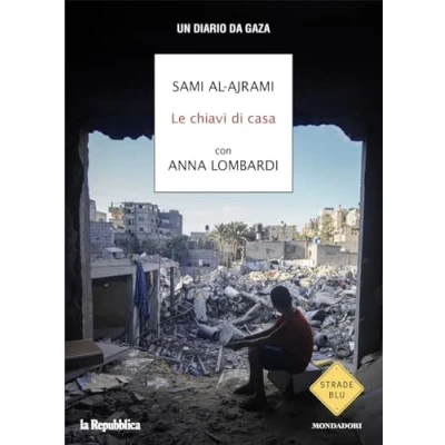 Abbildung von Le chiavi di casa. Un diario da Gaza (Strade blu. Non Fiction)