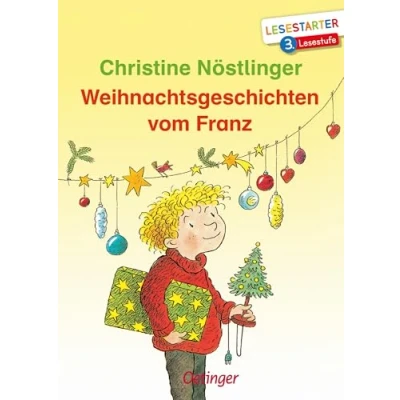 Abbildung von Weihnachtsgeschichten vom Franz: Lesestarter. 3. Lesestufe. Lustige Advents Geschichten zum Lesen lernen auf fortgeschrittenem Niveau für Kinder ab 8 Jahren