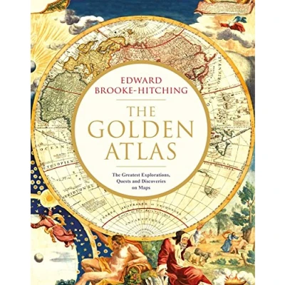 Abbildung von The Golden Atlas: Greatest Explorations, Quests and Discoveries on Maps