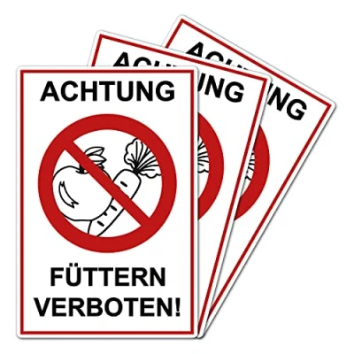 Abbildung von 3 Stück Achtung Füttern verboten ! Schild 20 x 30 cm aus stabiler PVC Hartschaumplatte 3mm mit UV Schutz von STROBO