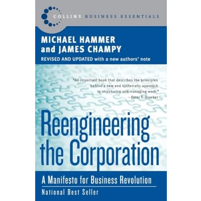 Abbildung von Reengineering the Corporation: A Manifesto for Business Revolution (Collins Essentials)