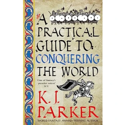 Abbildung von A Practical Guide to Conquering the World (Siege, 3, Band 2)