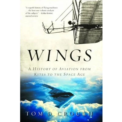 Abbildung von Wings: A History of Aviation from Kites to the Space Age