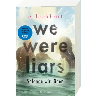 Abbildung von We Were Liars. Solange wir lügen. Lügner Reihe 1 (Auf TikTok gefeierter New York Times Bestseller!)