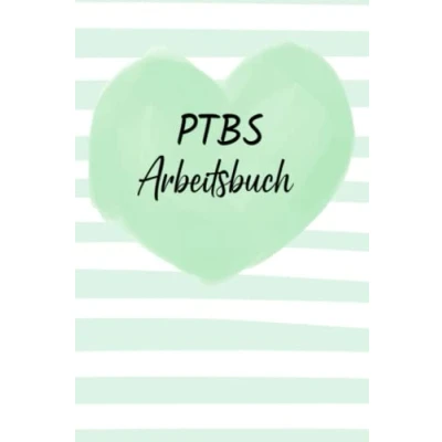 Abbildung von PTBS Arbeitsbuch: Ein Tagebuch zum Ausfüllen und Ankreuzen, zur Selbsthilfe Unterstützung einer Trauma Therapie mit Flashbacks oder Dissoziationen für Betroffene.