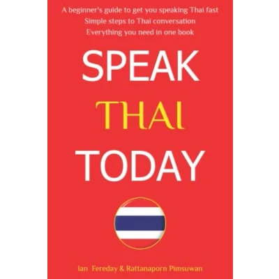 Abbildung von Speak Thai Today: A Complete Language Course. From Beginner to Conversational Speaker the Easy Way!