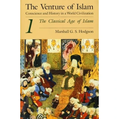 Abbildung von The Venture of Islam, Volume 1: Classical Age Islam