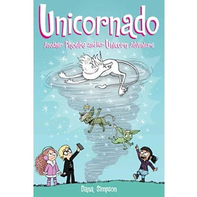 Abbildung von Unicornado: Another Phoebe and Her Unicorn Adventure (Volume 16)