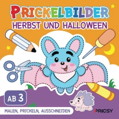 Abbildung von Prickelbilder Herbst und Halloween: basteln für Kinder ab 3 Jahren mit 50 Prickelvorlagen Ausmalen, Prickeln, Ausschneiden als Bastelbuch Geschenk Mädchen Jungen ohne Prickelnadel Set