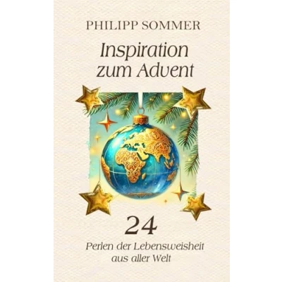 Abbildung von Inspiration zum Advent: 24 Perlen der Lebensweisheit aus aller Welt