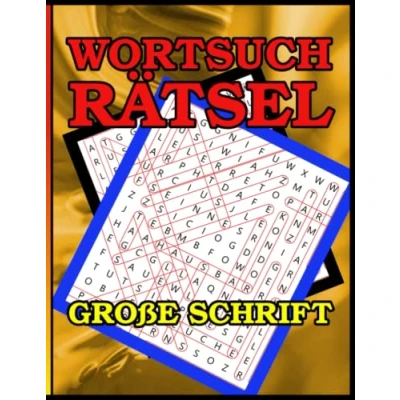 Abbildung von Wortsuchrätsel Großdruck: Das Wortsuch Rätselbuch für Senioren. In großer Schrift.