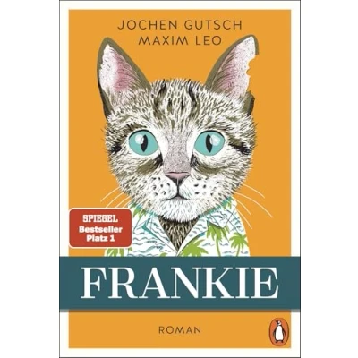 Abbildung von Frankie: Roman. Der Spiegel Nr.1 Bestseller um den „außergewöhnlichen“ Kater endlich als Taschenbuch