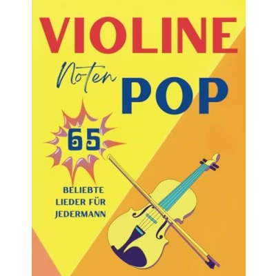 Abbildung von Violine Noten Pop: 65 Beliebte Lieder Für Jedermann