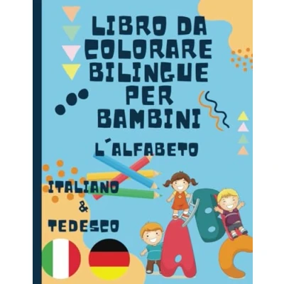 Abbildung von libro da colorare Bilingue per bambini e imparare l&#039;alfabeto in Tedesco Italiano 2 5 anni