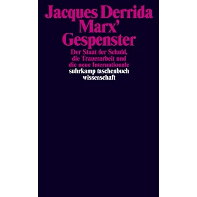 Abbildung von Marx&#039; Gespenster: Der verschuldete Staat, die Trauerarbeit und neue Internationale