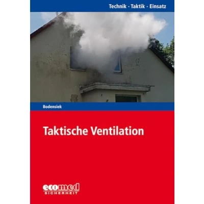 Abbildung von Taktische Ventilation: Reihe: Technik Taktik Einsatz