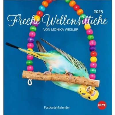 Abbildung von Freche Wellensittiche Postkartenkalender 2025: von Monika Wegler. Die bunten Vögel in einem kleinen Kalender zum Aufstellen und Aufhängen. ... (Postkartenkalender Heye)