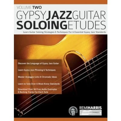 Abbildung von Gypsy Jazz Soloing Etudes Volume Two: Learn Guitar Strategies &amp; Techniques For 6 Essential Standards (Play Guitar)