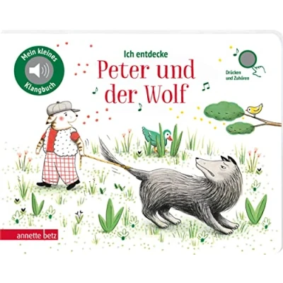 Abbildung von Ich entdecke Peter und der Wolf Pappbilderbuch mit hochwertigem Sound (Mein kleines Klangbuch)