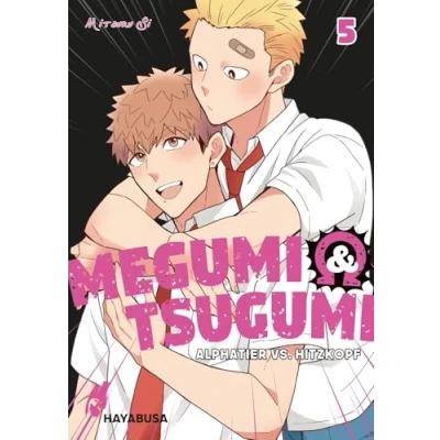 Abbildung von Megumi &amp; Tsugumi Alphatier vs. Hitzkopf 5: Lustige Yaoi Manga Serie ab 18 Jahren über die spannungsgeladene Liebe zweier Männer im Omegaverse