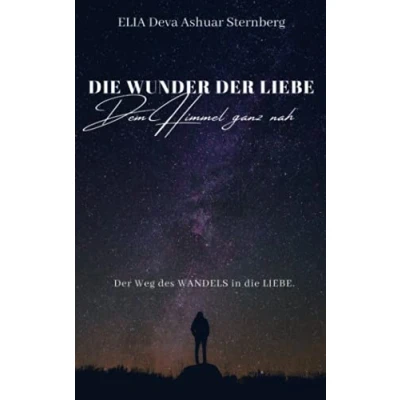 Abbildung von DIE WUNDER DER LIEBE Dem Himmel ganz nah