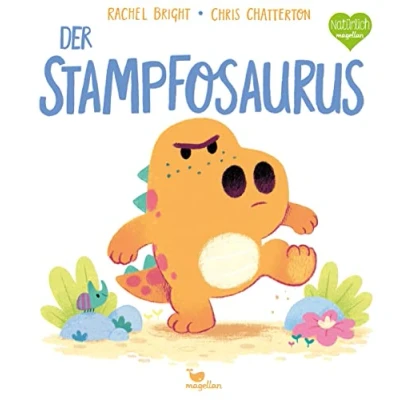 Abbildung von Der Stampfosaurus: Ein Bilderbuch für Kinder ab 3 Jahren über Wutausbrüche (Kleine Saurier)