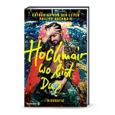 Abbildung von Hochmair, wo bist du? Biografie. Philipp Hochmair: Vom „Jedermann“ bis „Blind ermittelt“ Biografie eines rastlosen Schauspielers