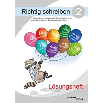 Abbildung von Richtig schreiben 2 (Lösungsheft). Selbstständig strategiegeleitet Rechtschreiben lernen und systematisch den Grundwortschatz trainieren