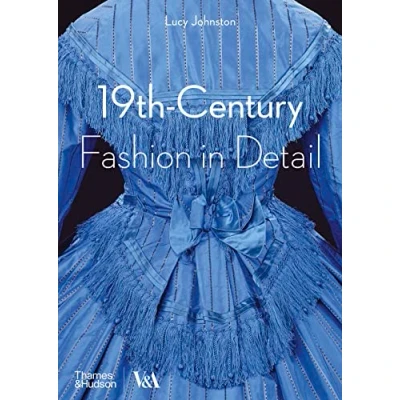 Abbildung von 19th Century Fashion in Detail (Victoria and Albert Museum): 1800 1900