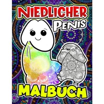Abbildung von Niedlicher Penis Malbuch: Freche Schwanz Malvorlagen für Teenager zum Ausmalen und Spaß Die Perfekten Geschenke Geburtstag, besonderen Tag Gag White Elephants