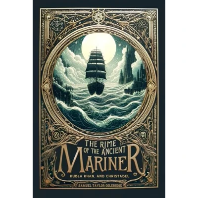 Abbildung von the Rime of Ancient Mariner, Kubla Khan and Christabel