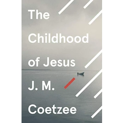 Abbildung von The Childhood of Jesus: J.M. Coetzee (Jesus Trilogy, 1)