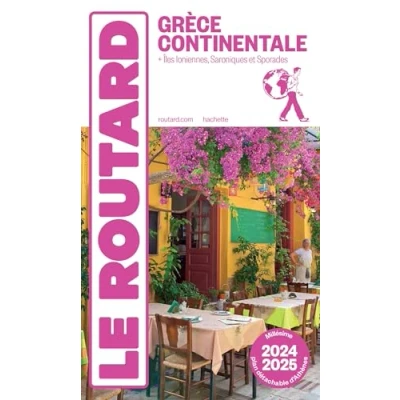 Abbildung von Guide du Routard Grèce continentale 2024/25: + îles ioniennes, Saroniques et Sporades