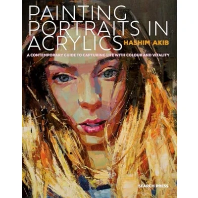 Abbildung von Painting Portraits in Acrylic: A Practical Guide to Contemporary Portraiture